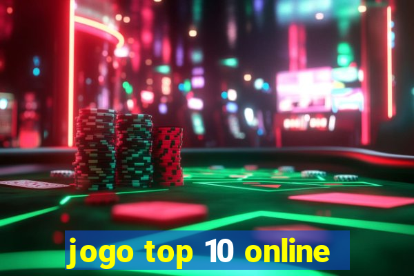 jogo top 10 online